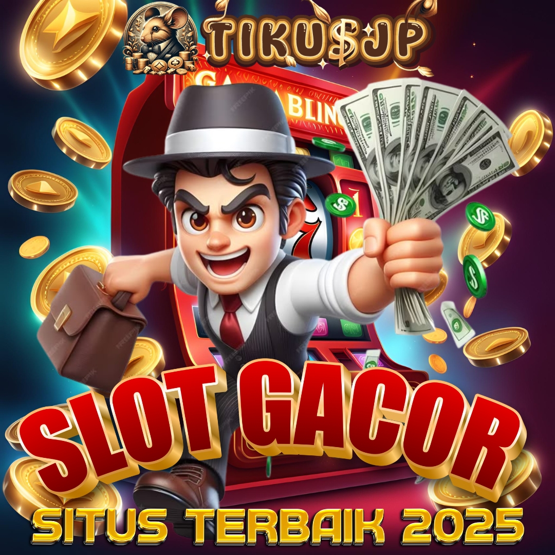 TIKUSJP Situs Slot777 Server Toto Maxwin Hari Ini Gampang Menang Jackpot 2025